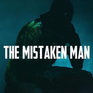 The Mistaken Man