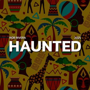 Haunted