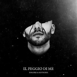 Il peggio di me(feat. Keynoise)