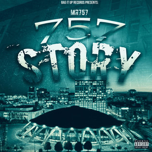 757 Story (Explicit)