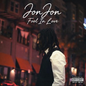 Fool in Love (Explicit)