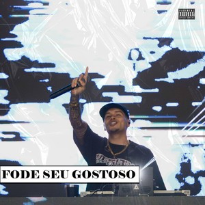 DJ GABRIEL PRATTI - FODE SEU GOSTOSO (Explicit)