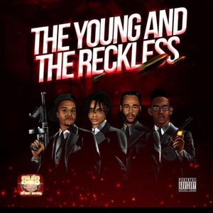 The Young And The Reckless (Explicit)