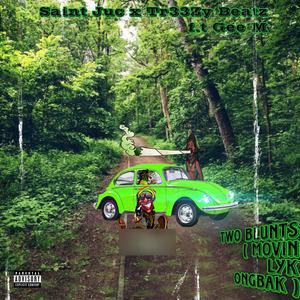 Two Blunts (Movin Lyk Ongbak) [Explicit]