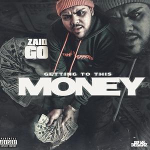 Getting to this money (Explicit)