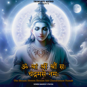 Om Shraam Shreem Shraum Sah Chandramase Namah