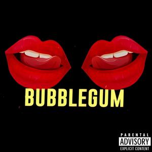 Bubblegum (feat. Razederuff) [Explicit]