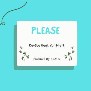 PLEASE (feat. Yan Htet) [Explicit]