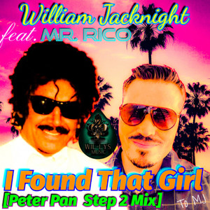 I Found That Girl (Peter Pan Step 2 Mix)