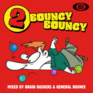 Bouncy Bouncy, Vol 2 (Explicit)