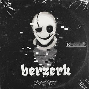 Berzerk (Explicit)