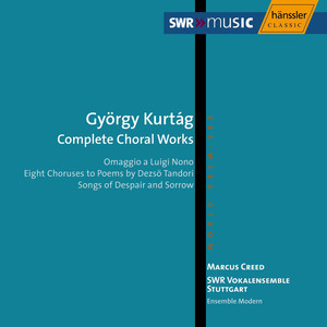 KURTAG: Choral Works