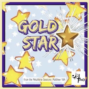 Gold Star (Matthew 18A)