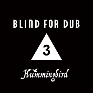 BLIND FOR DUB 3