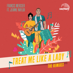 Treat Me Like A Lady(feat. Jeanne Naylor)