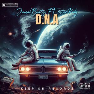 D.N.A (feat. 5StarKody) (Explicit)