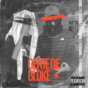 GENTE DEL BLOCK (feat. BabyCrema) (Explicit)