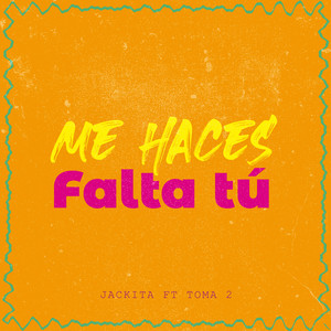 Me Haces Falta Tu