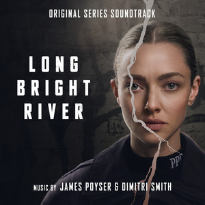 Long Bright River (Main Title)