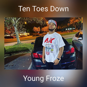 Ten Toes Down (Explicit)