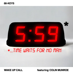 Wake Up Call (feat. Colin Munroe)