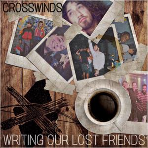 Writing Our Lost Friends (Explicit)