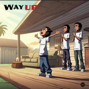 Way Up (feat. Stivin & Orosky) [Temporary version] [Explicit]