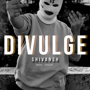 Divulge (Explicit)