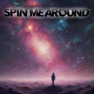 Spin Me Around (feat. Jack-Pot-Lott)