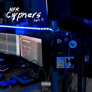NFR Cyphers, Pt. 2 (feat. Mic Swiff & Stoneburgh) (Explicit)