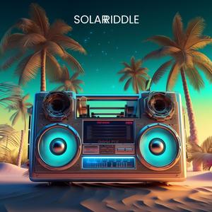 Solar Riddle (Explicit)