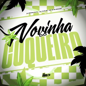 Novinha do Coqueiro (Explicit)