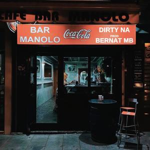 Bar Manolo (Explicit)