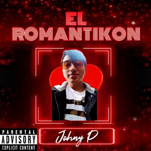 El Romantikon (Explicit)