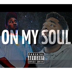 On My Soul (feat. 4Five) [Explicit]