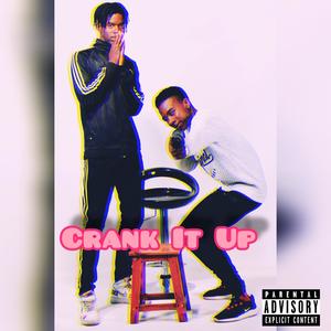 Crank it up a Bit (feat. Las freaky) (Explicit)