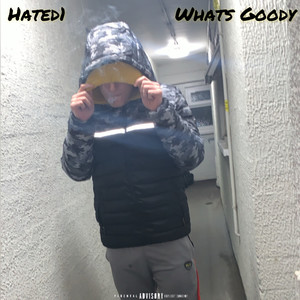 WHATS GOODY (Explicit)