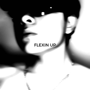 Flexin Up