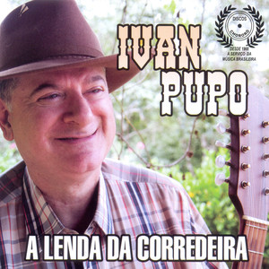 A Lenda da Corredeira