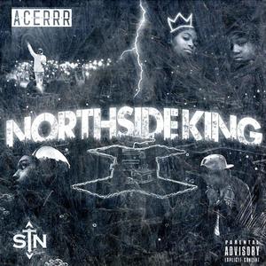 NorthSideKing (Explicit)