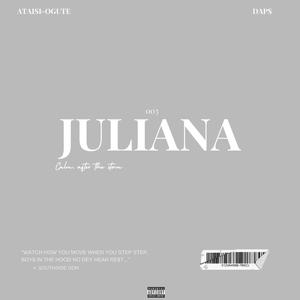 JULIANA (feat. Dap$) [Explicit]