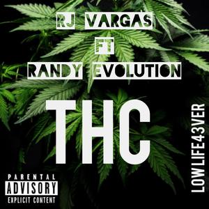 THC (feat. Randy Evolution) (Explicit)