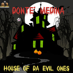 House of da Evil Ones