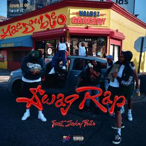 $wag Rap (feat. Baby Pollo) (Explicit)