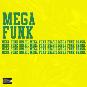 MEGA PRO BR (Explicit)