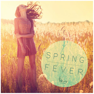 Spring Fever