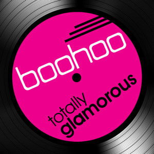 Boohoo (Totally Glamorous Remix)