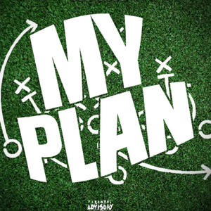 My Plan (Explicit)