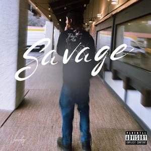 Savage (Explicit)
