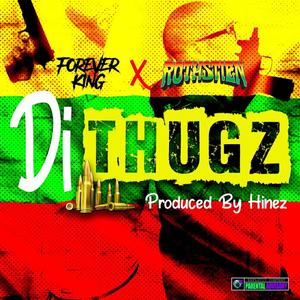 Di Thugz (Explicit)